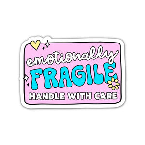 Emotionally Fragile Handle With Care Sticker