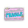 Emotionally Fragile Handle With Care Sticker