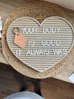 Your Body Is Good Keychain