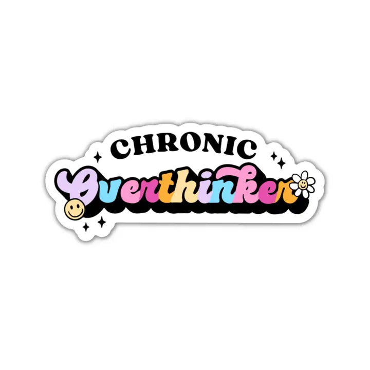 Chronic Overthinker Sticker