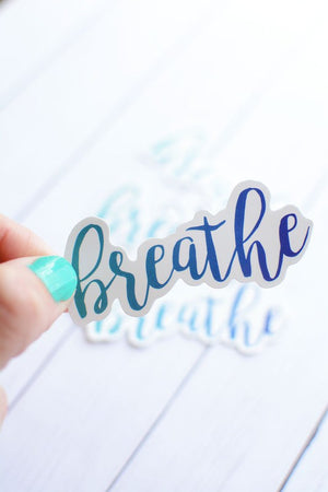 Breathe Sticker - Kurvy Kouture Co