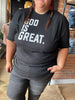 God Is Great Graphic Tee - Kurvy Kouture Co